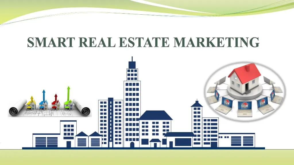 smart real estate marketing