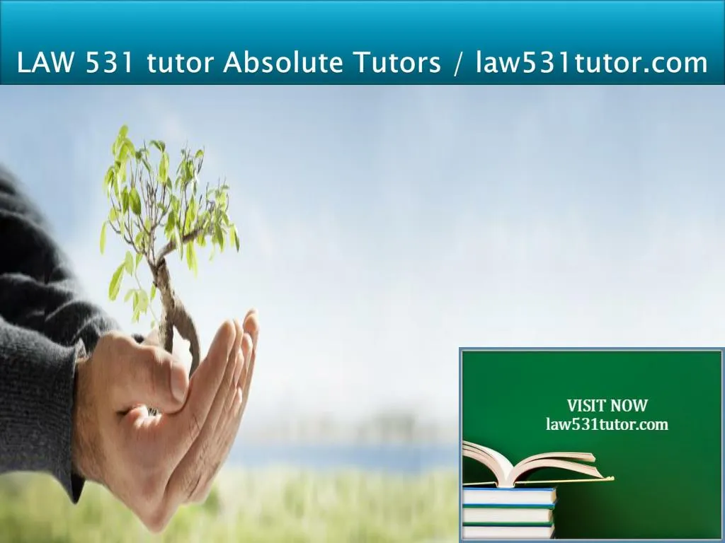 law 531 tutor absolute tutors law531tutor com