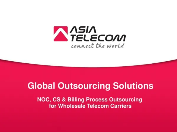 Outsourcing solutions for wholesale telecom carriers