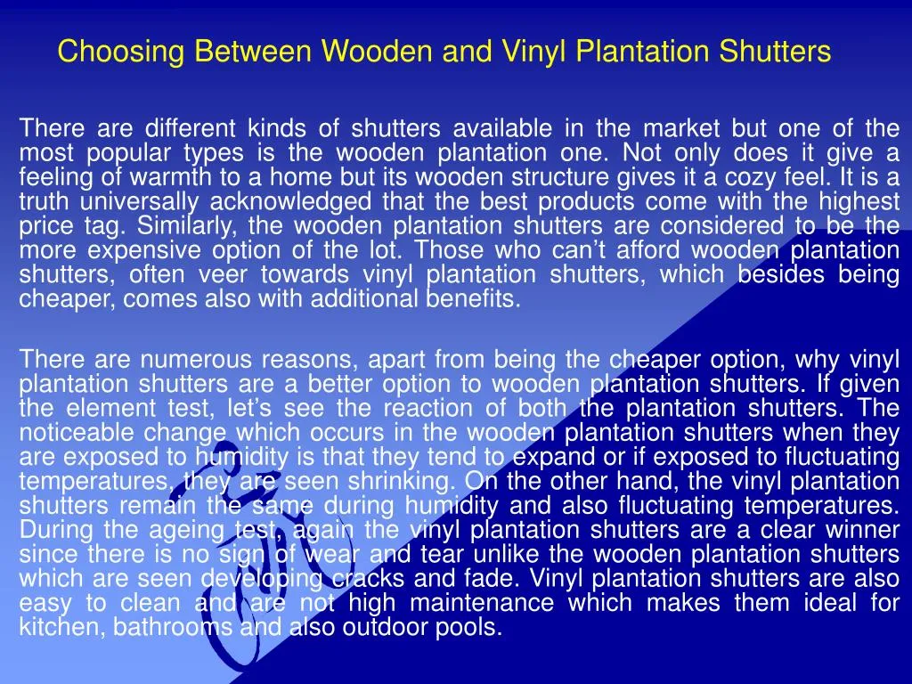choosing between wooden and vinyl plantation shutters