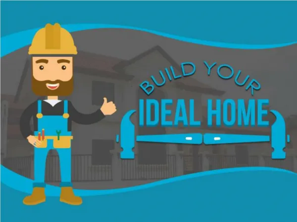 Building Your Ideal Home