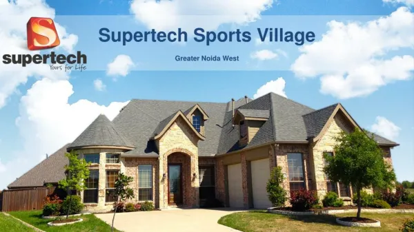 Supertech Sports Village| Supertech Sports Village Greater Noida West