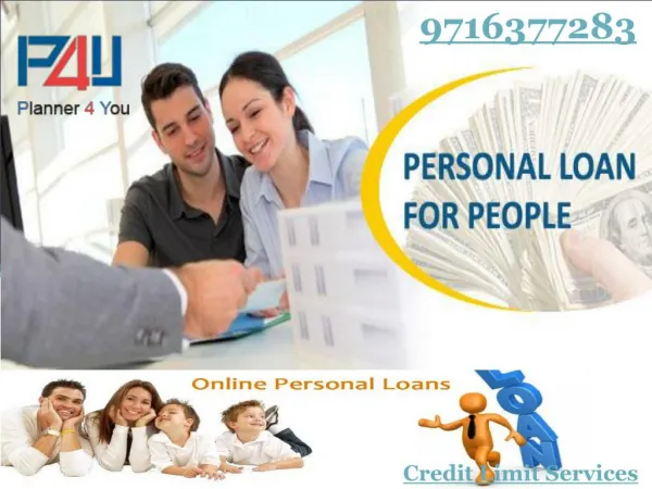 Superior credit limit services Delhi Call P4U