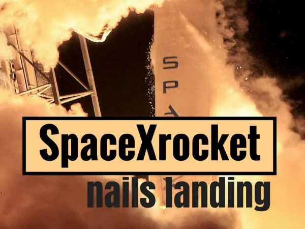 SpaceX rocket nails landing