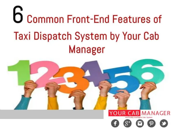6 Common Front End Features of Taxi Dispatch System by Your Cab Manager