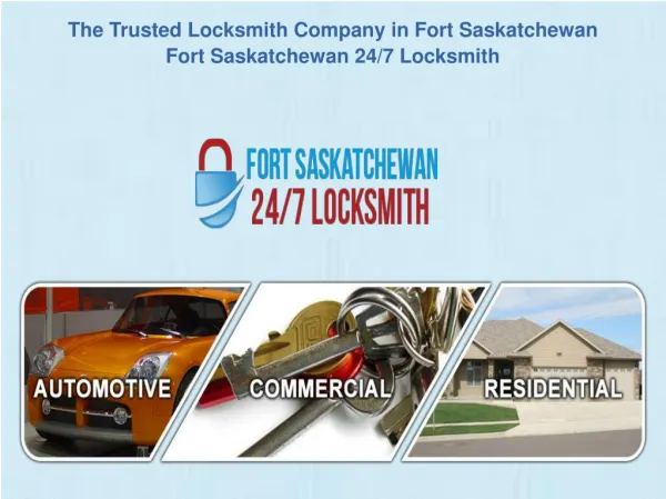 Fort Saskatchewan 24/7 Locksmith- Emergency Locksmith Services