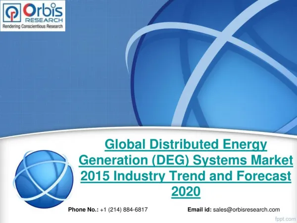 New Market Study Published: Distributed Energy Generation (DEG) Systems Industry- Global Report