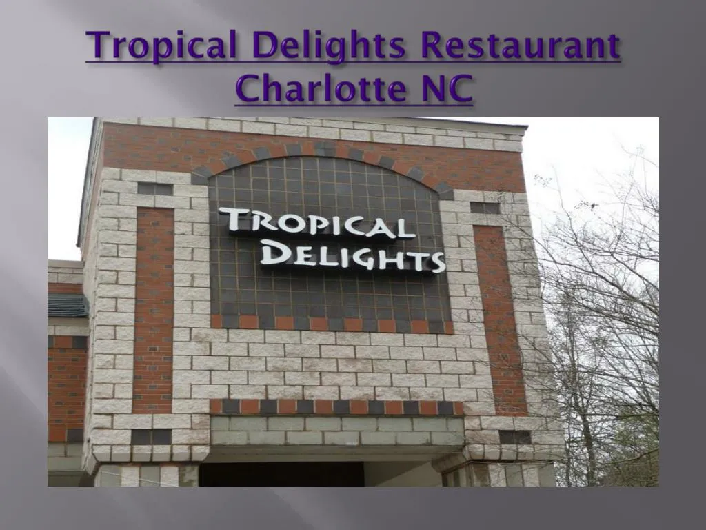 tropical delights restaurant charlotte nc