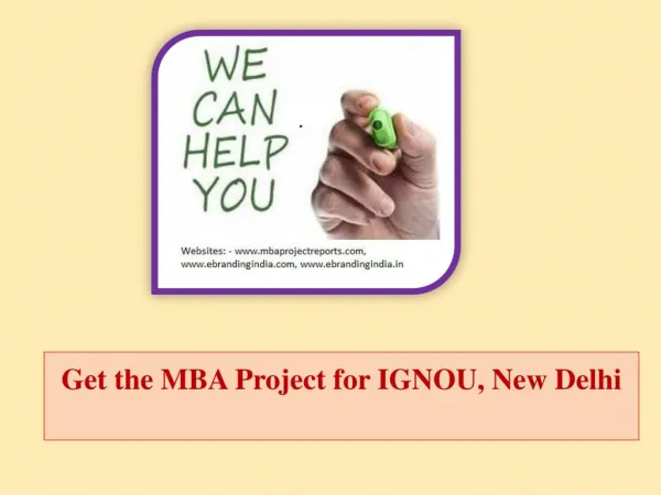 Get the MBA Project for IGNOU, New Delhi