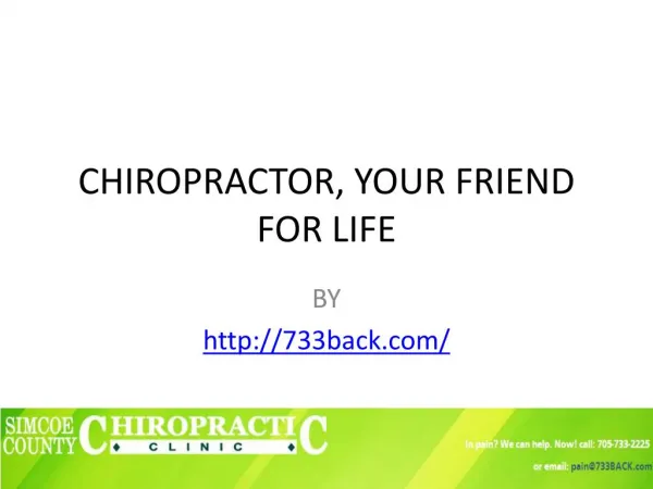 Chiropractor, your friend for life