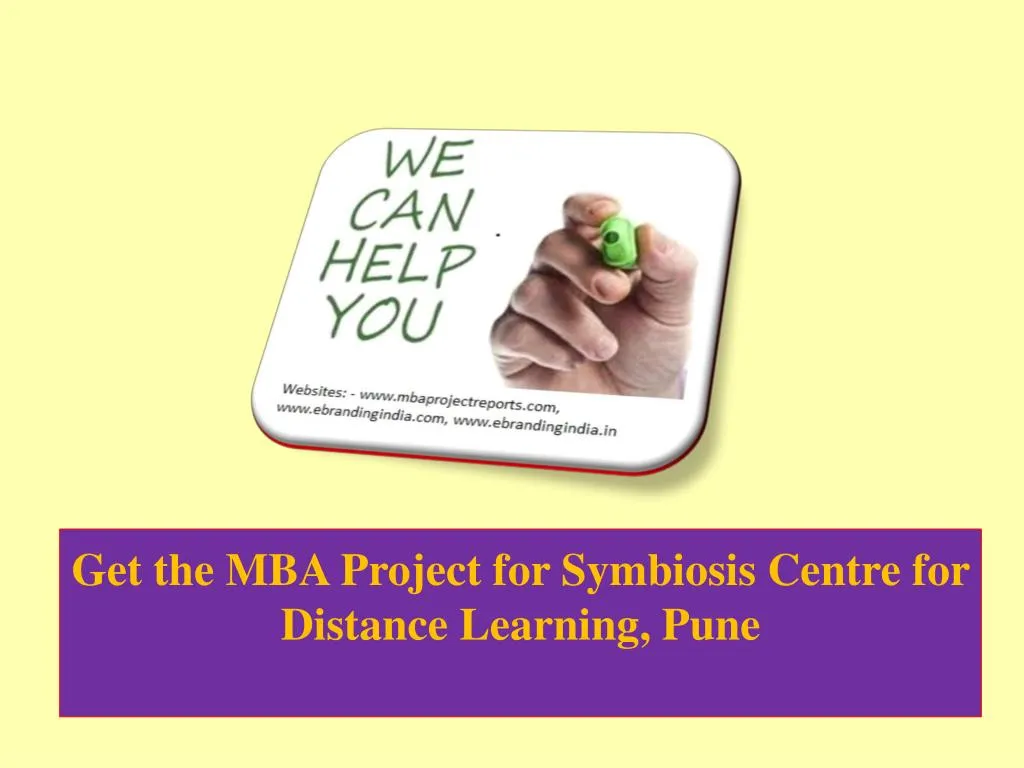 get the mba project for symbiosis centre for distance learning pune