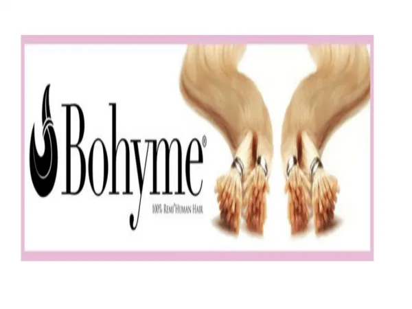Brand New Collections of Bohyme Hair Extensions