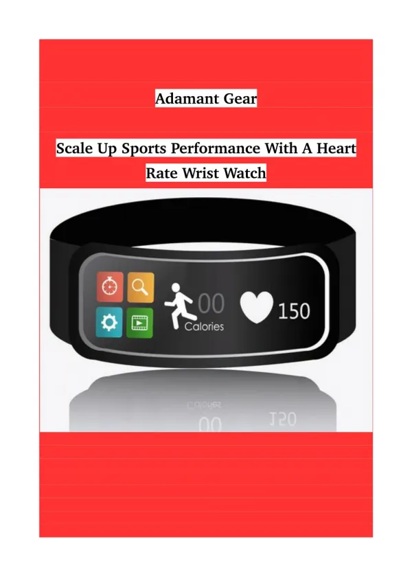Scale Up Sports Performance With A Heart Rate Wrist Watch