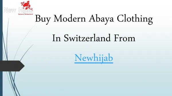 Buy Modern Abaya Clothing In Switzerland From Newhijab