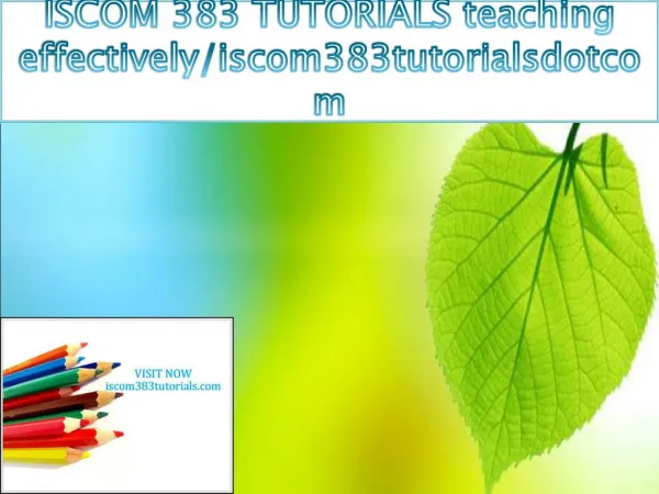 ISCOM 383 TUTORIALS teaching effectively/iscom383tutorialsdotcom