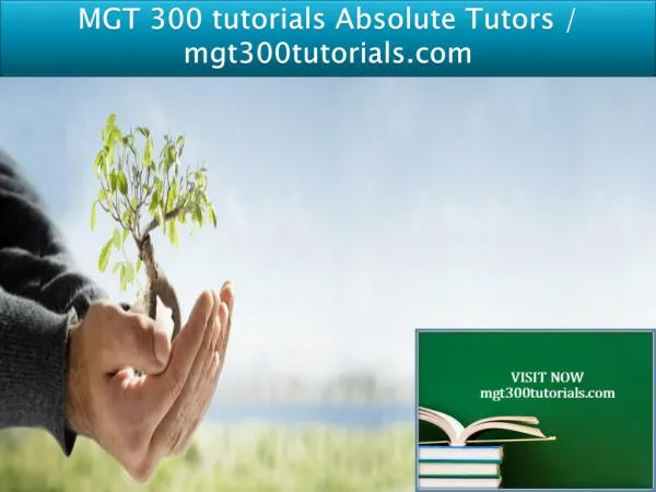 MGT 300 tutorials Absolute Tutors / mgt300tutorials.com