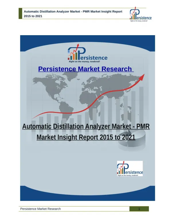 Automatic Distillation Analyzer Market - PMR Market Insight Report 2015 to 2021