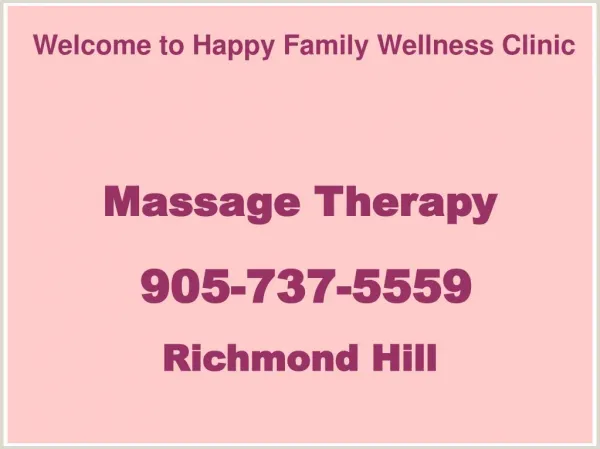 Benefits of Massage Therapy - Happy Wellness Clinic in Richmond Hill