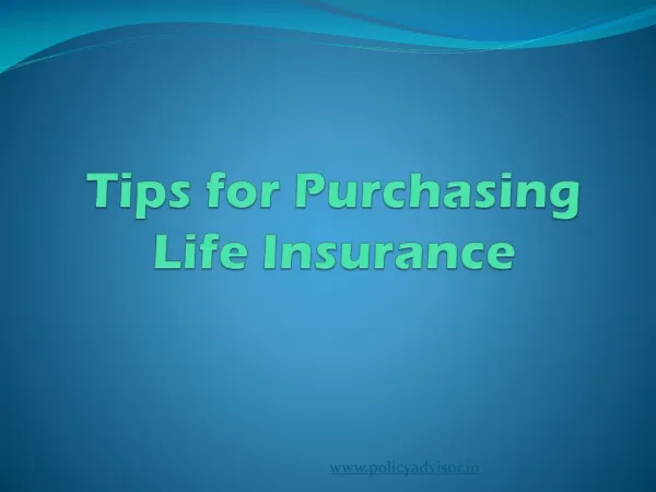 Tips for Purchasing Life Insurance