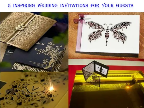 5 INSPIRING WEDDING INVITATIONS FOR YOUR GUESTS