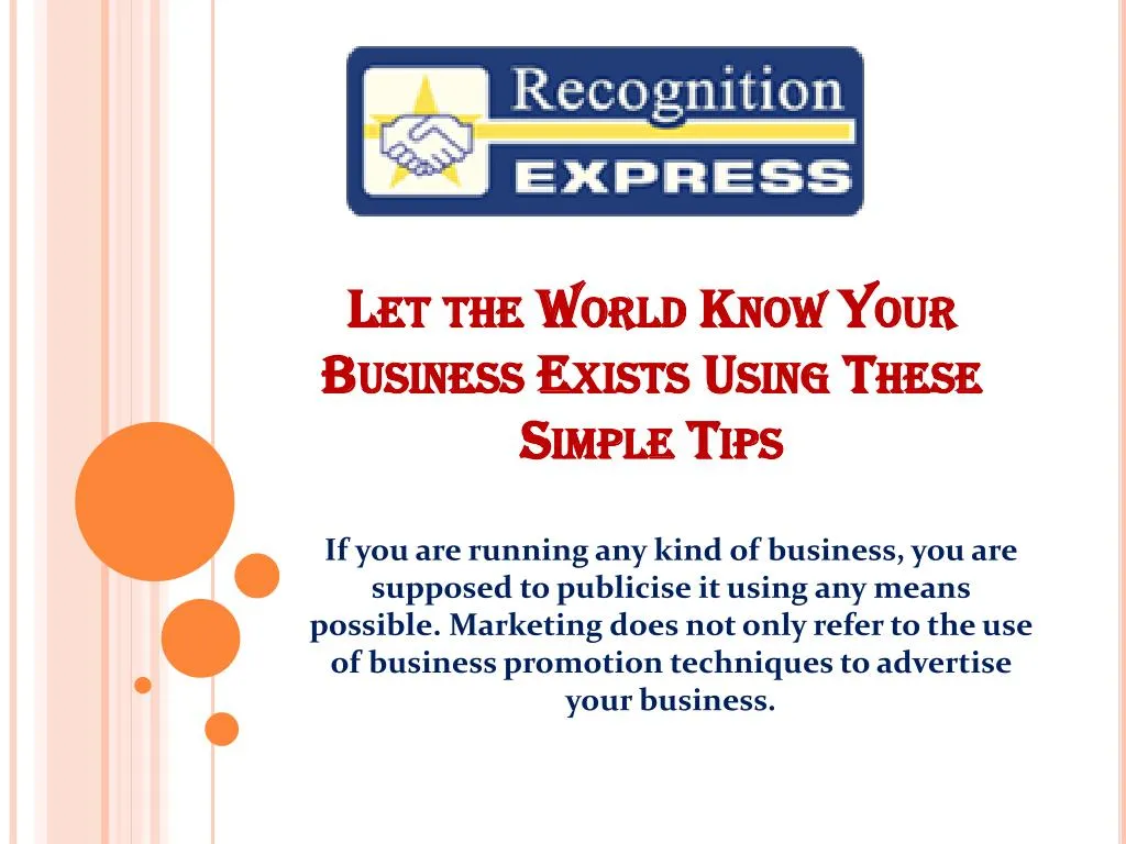 let the world know your business exists using these simple tips
