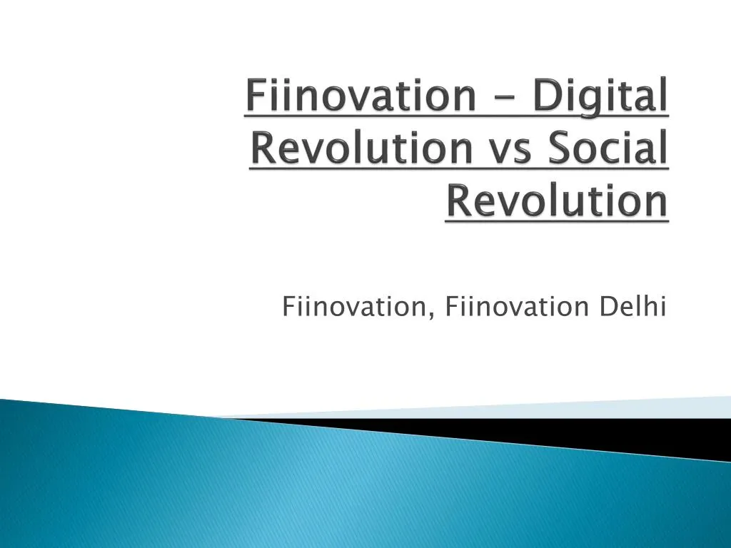 fiinovation digital revolution vs social revolution