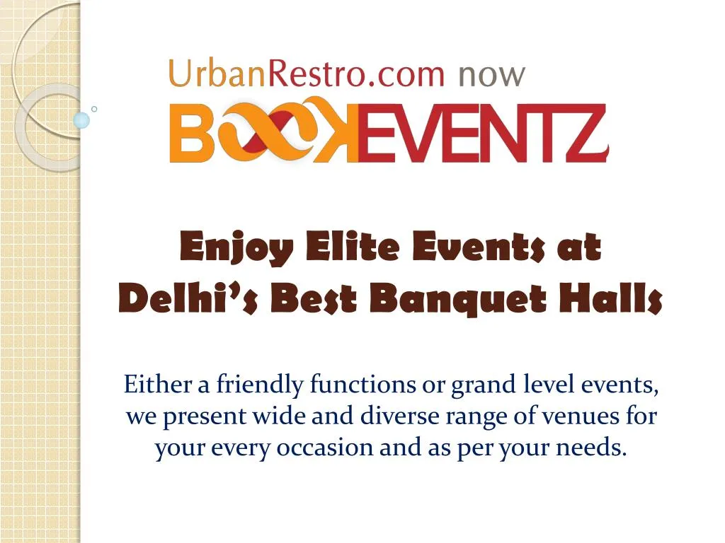 enjoy elite events at delhi s best banquet halls