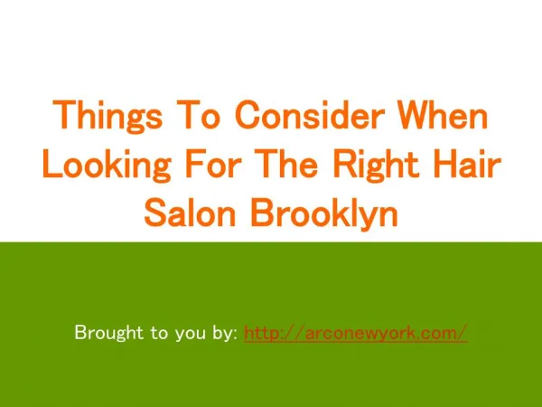 Things To Consider When Looking For The Right Hair Salon Brooklyn