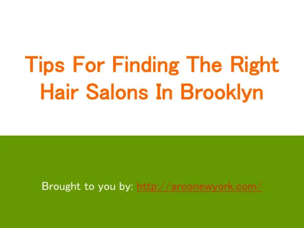 Tips For Finding The Right Hair Salons In Brooklyn
