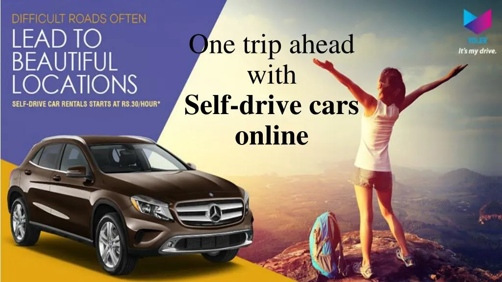 one trip ahead with self drive cars online