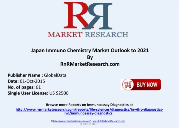 Japan Immuno Chemistry Market Outlook to 2021