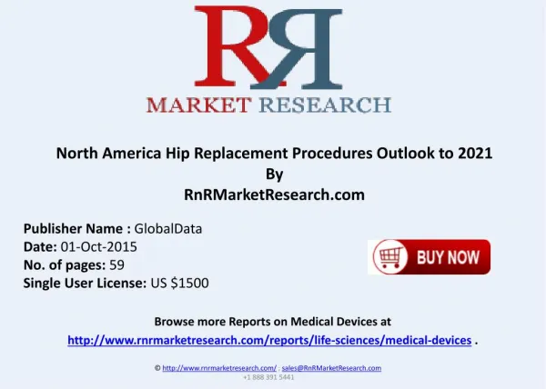 North America Hip Replacement Procedures Outlook to 2021