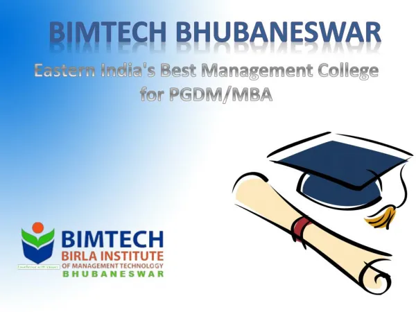 BIMTECH Bhubaneswar - Eastern India's Best Management College for PGDM/MBA