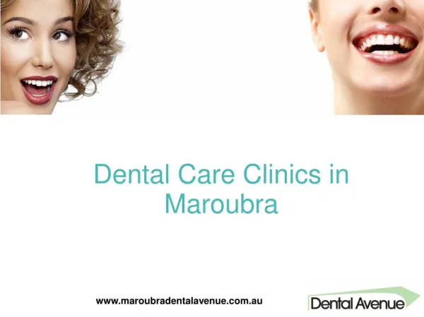 Dental Care Clinics in Maroubra