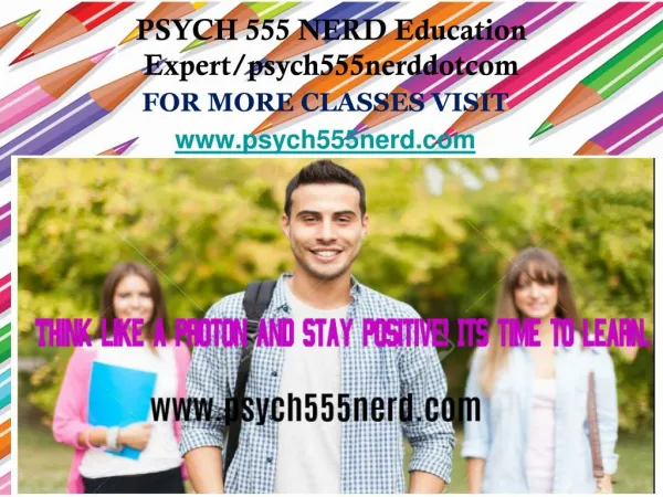 PSYCH 555 NERD Education Expert/psych555nerddotcom