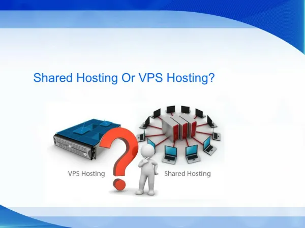 Should you upgrade to VPS or Shared Hosting?