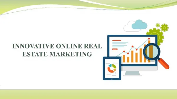 INNOVATIVE ONLINE REAL ESTATE MARKETING