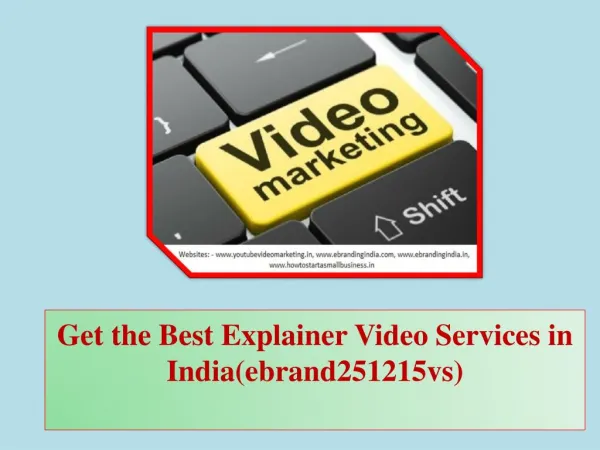 Get the Best Explainer Video Services in India(ebrand251215vs)