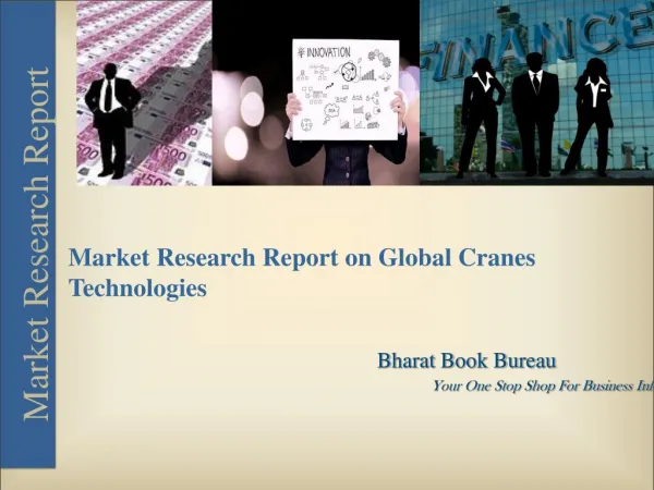 Cranes: Technologies and Global Market Research Report