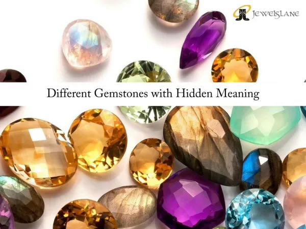 Different Gemstones with Hidden Meaning