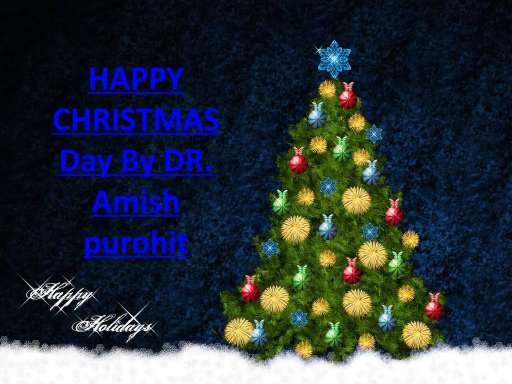 happy christmas day by dr amish purohit