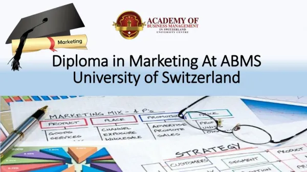 Diploma in Marketing At ABMS University of Switzerland