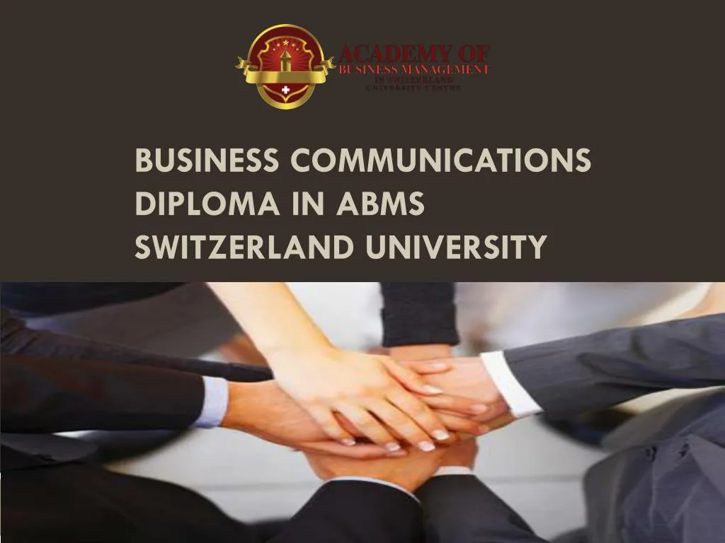 business communications diploma in abms switzerland university