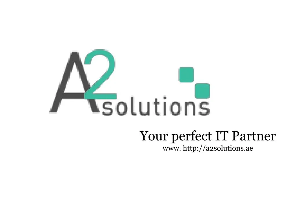 your perfect it partner www http a2solutions ae