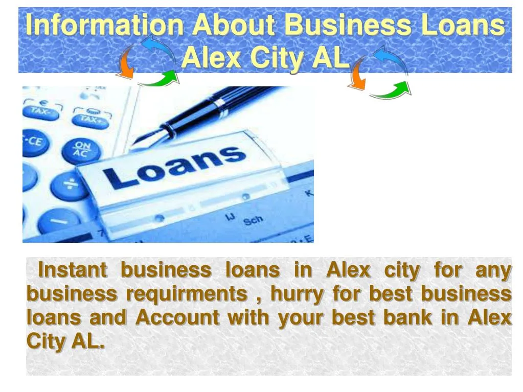 information about business loans alex city al