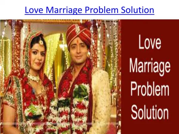 love marriage problem solution