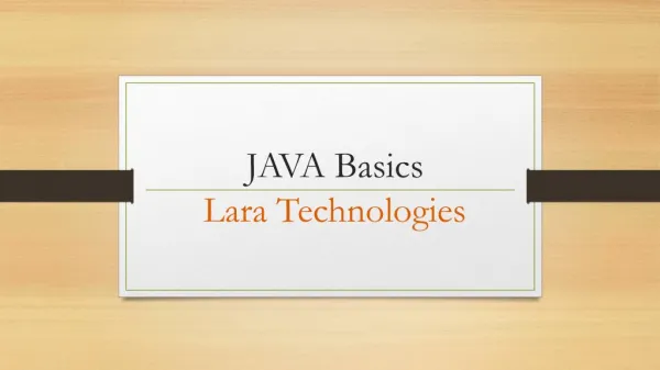 JAVA Basics by Lara Technologies
