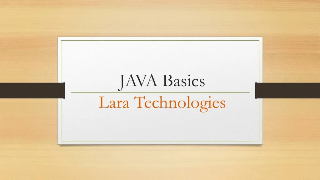 java basics lara technologies