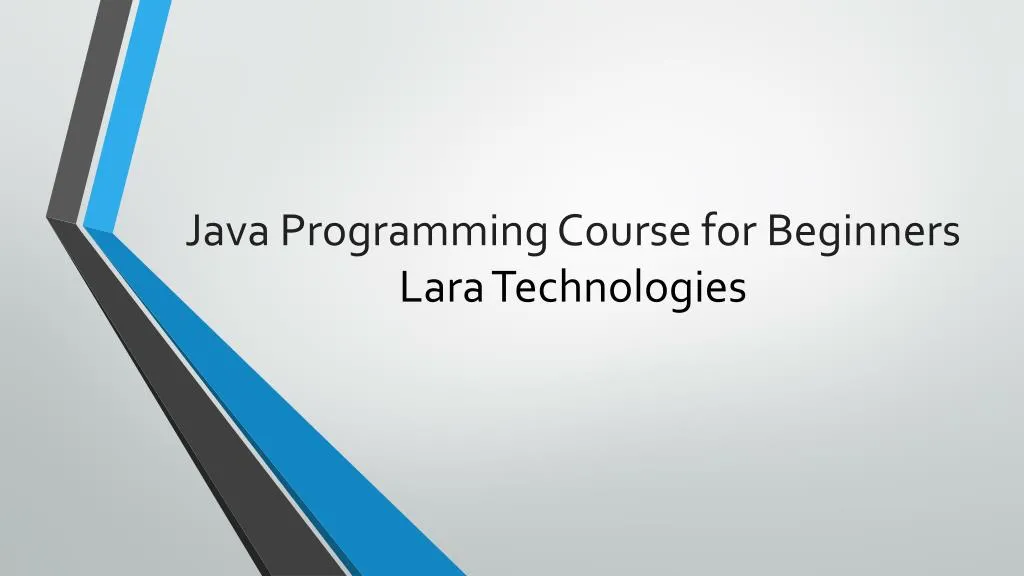 java programming course for beginners lara technologies