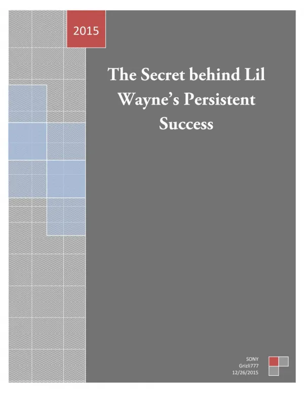 The Secret Behind Lil Wayne's Persistent Success